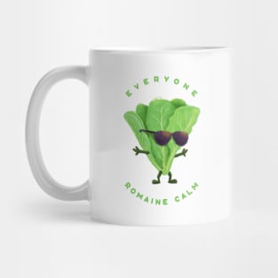 Everyone Romaine Calm - Funny Pun Mug